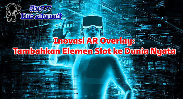 Tampilan AR slot interaktif di Slot777 Link Alternatif dengan gulungan proyeksi dunia nyata