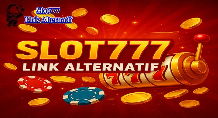 Banner promosi homepage Slot777 Link Alternatif untuk situs slot online, menampilkan mesin slot 777, koin emas, dan chip kasino